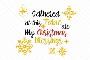 Christmas Crafts: Gathered at This Table Are My Blessings