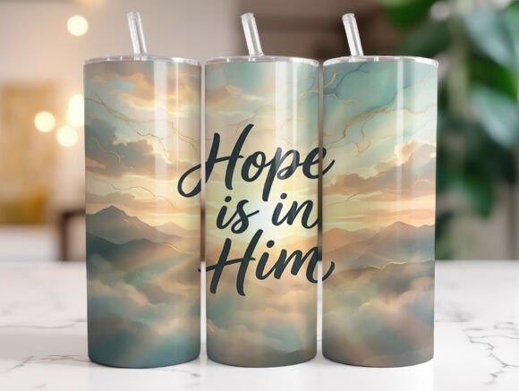 Hope is in Him Christian Faith Tumbler Graphics