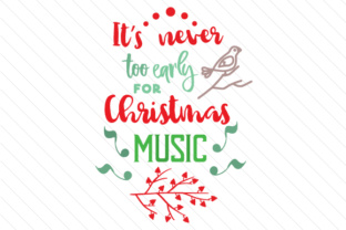 It's Never Too Early for Christmas Music