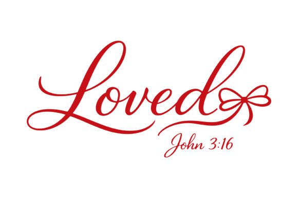 Loved Christian Scripture Typography for Crafts